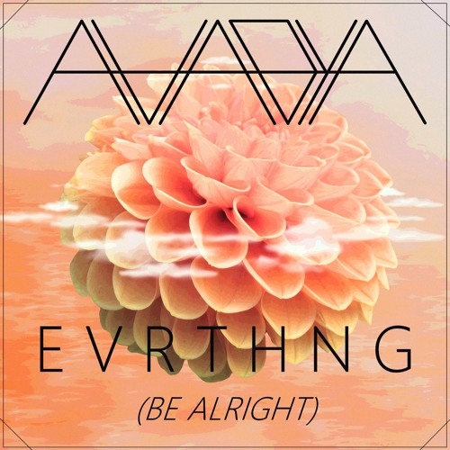 EVRTHNG (Be Alright) cover art